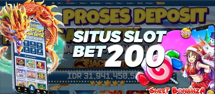 Slot Bet 200: Pilihan Terbaik untuk Penggemar Slot