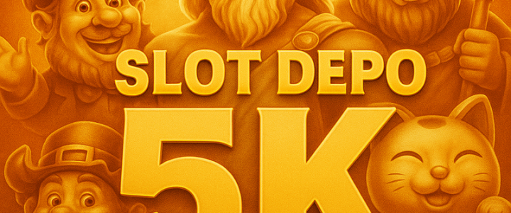 SLOT DEPO 5K: Rahasia Kemenangan di Slot dengan Modal 5000